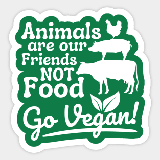 Go Vegan Animals are our Friends Not Food Funny Vegetarian Sticker